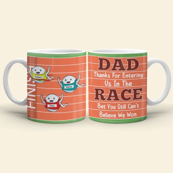 Dad, Thanks For Entering Me In The Race, Personalized Mug, Gifts For Dad