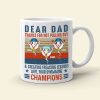 Dad Thanks For Not Pulling Out, Personalized Mug, Funny Sperm Mug