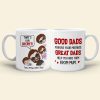 Dad That's Our Secret! Personalized Coffee Mug Dad That's Our Secret! Personalized Coffee Mug