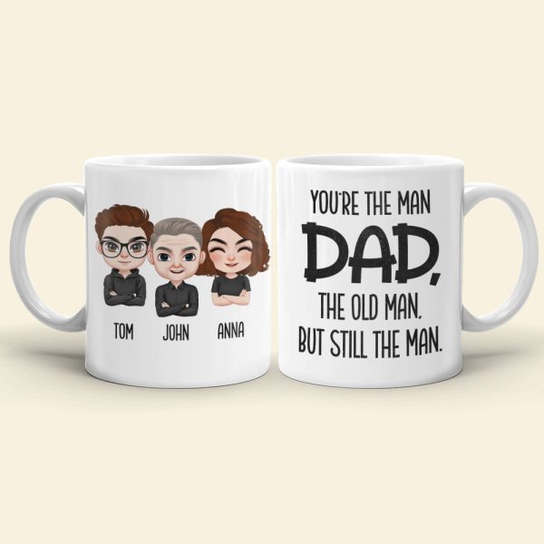 Dad The Old Man But Still The Man Personalized Dad Coffee Mug Gift For Dad Dad The Old Man But Still The Man Personalized Dad Coffee Mug Gift For Dad