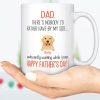 Dad There's Nobody I'd Rather Have By My Side Custom Dog Dad Mug C212