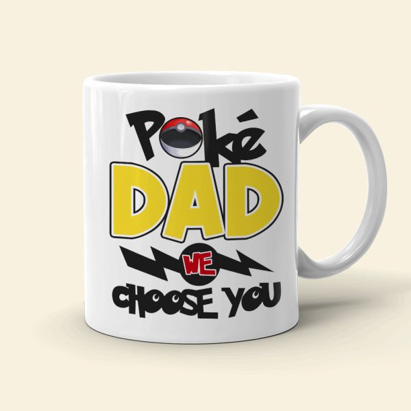 Dad We Choose You Personalized Mug, Gift For Father's Day-4OHDT220523 Dad We Choose You Personalized Mug, Gift For Father's Day-4OHDT220523