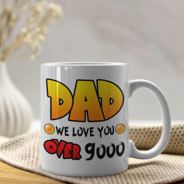 Dad, We Love You Over 9000, Personalized Mug, Gift For Dad, 04hupo010623hh Dad, We Love You Over 9000, Personalized Mug, Gift For Dad, 04hupo010623hh