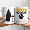 Dad We Love You To The Moon And Ba.. 01hudt020623 Personalized Coffee Mug Dad We Love You To The Moon And Ba.. 01hudt020623 Personalized Coffee Mug