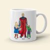 Dad You Are Super Personalized Coffee Mug DR-WHM-06dnqn180523tm Dad You Are Super Personalized Coffee Mug DR-WHM-06dnqn180523tm