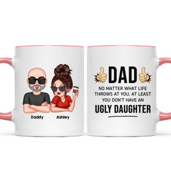 Dad You Don't Have Ugly Children, Funny Father's Day Gift From Daughter And Son, Personalized Mug Dad You Don't Have Ugly Children, Funny Father's Day Gift From Daughter And Son, Personalized Mug