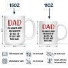 Dad You Work Hard And Raise Me Well - Personalized Mug Dad You Work Hard And Raise Me Well - Personalized Mug