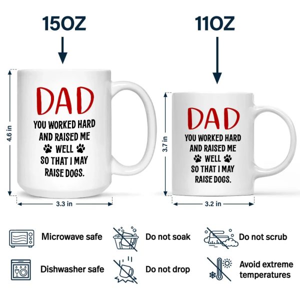 Dad You Work Hard And Raise Me Well - Personalized Mug Dad You Work Hard And Raise Me Well - Personalized Mug