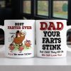 Dad Your Farts Stink Personalized Coffee Mug 05DNTI060623 Dad Your Farts Stink Personalized Coffee Mug 05DNTI060623