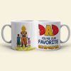 Dad You're Our Favorite Personalized Mug DR-WHM-01DNTI190523HH Dad You're Our Favorite Personalized Mug DR-WHM-01DNTI190523HH
