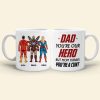 Dad You're Our Hero Personalized Mug 04DNHN240523TM Dad You're Our Hero Personalized Mug 04DNHN240523TM