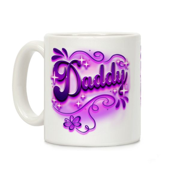 Daddy Airbrush Coffee Mug Daddy Airbrush Coffee Mug