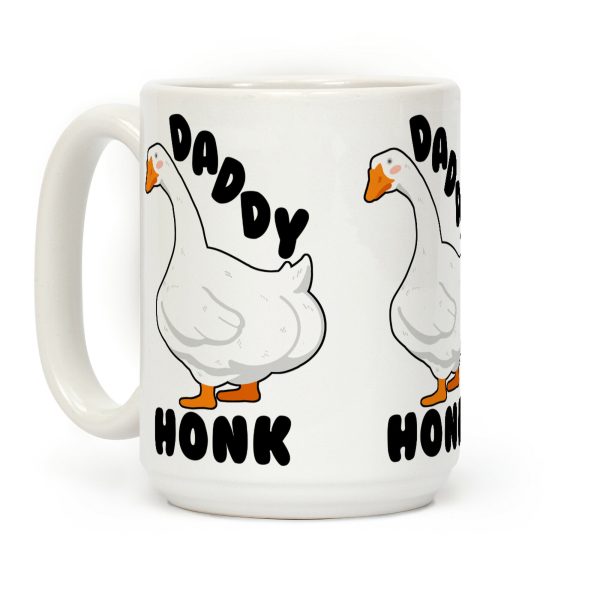 Daddy Honk Goose Coffee Mug Daddy Honk Goose Coffee Mug