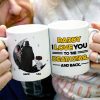 Daddy I Love You To The Death And Back Personalized Mug Daddy I Love You To The Death And Back Personalized Mug
