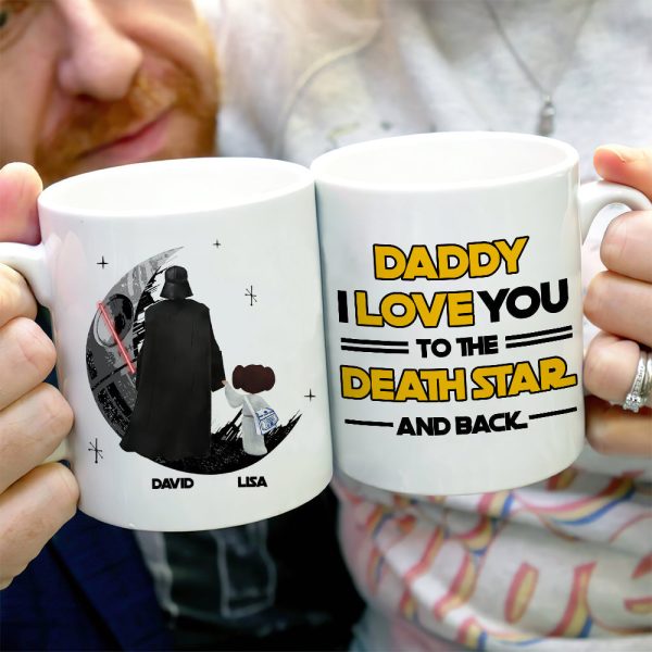 Daddy I Love You To The Death And Back Personalized Mug Daddy I Love You To The Death And Back Personalized Mug
