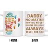 Daddy No Matter How Big We Get, Colorful Footprints - Personalized Custom Coffee Mug - DAD231_MG Daddy No Matter How Big We Get, Colorful Footprints - Personalized Custom Coffee Mug - DAD231_MG