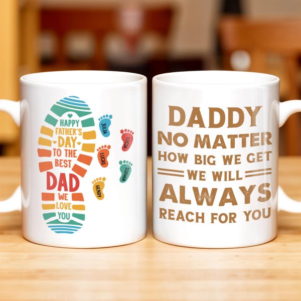 Daddy No Matter How Big We Get, Colorful Footprints - Personalized Custom Coffee Mug - DAD231_MG Daddy No Matter How Big We Get, Colorful Footprints - Personalized Custom Coffee Mug - DAD231_MG