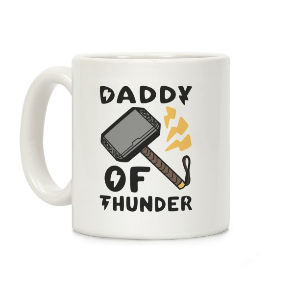 Daddy of Thunder Coffee Mug Daddy of Thunder Coffee Mug