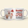 Daddy Thanks For Wiping Our Bum Personalized Coffee Mug Daddy Thanks For Wiping Our Bum Personalized Coffee Mug