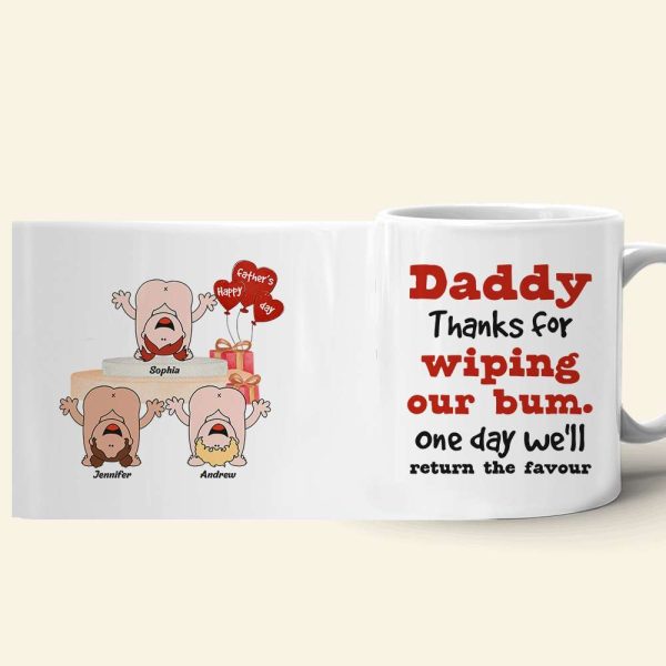 Daddy Thanks For Wiping Our Bum Personalized Coffee Mug Daddy Thanks For Wiping Our Bum Personalized Coffee Mug