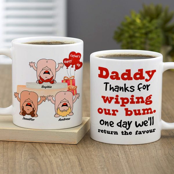 Daddy Thanks For Wiping Our Bum Personalized Coffee Mug Daddy Thanks For Wiping Our Bum Personalized Coffee Mug