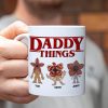 Daddy Things Personalized Mug 04qhtn290523 Daddy Things Personalized Mug 04qhtn290523