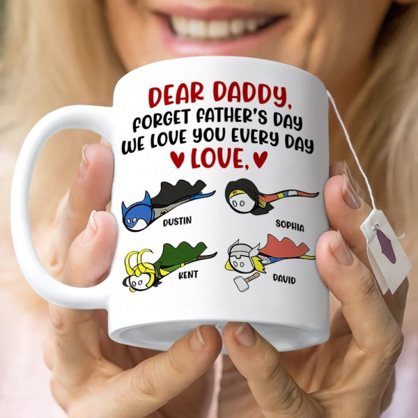 Daddy We Love You Everyday, Personalized White Mug, Funny Dad Gifts Daddy We Love You Everyday, Personalized White Mug, Funny Dad Gifts