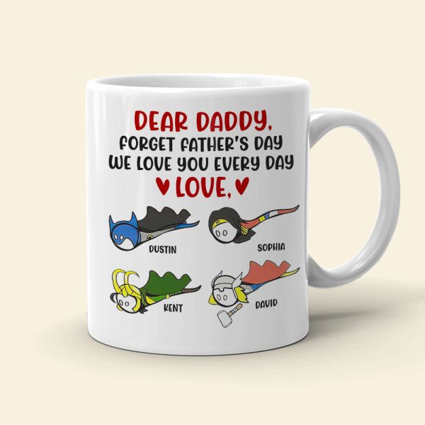 Daddy We Love You Everyday, Personalized White Mug, Funny Dad Gifts Daddy We Love You Everyday, Personalized White Mug, Funny Dad Gifts