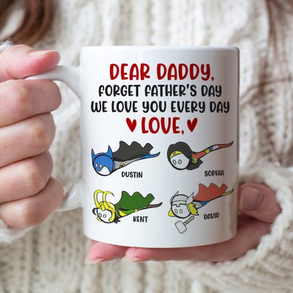 Daddy We Love You Everyday, Personalized White Mug, Funny Dad Gifts Daddy We Love You Everyday, Personalized White Mug, Funny Dad Gifts
