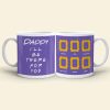 Daddy We'll Be There For You Personalized White Mug,Gift For Dad Daddy We'll Be There For You Personalized White Mug,Gift For Dad