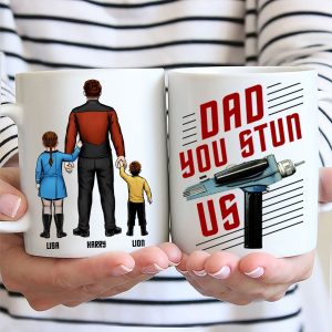 Daddy You Stun Us - Gift For Dad - Personalized Ceramic Mug - CL22 NA94