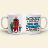 Daddy You're Our Real Life, 03ACDT270523TM Personalized Mug, Gift For Dad Daddy You're Our Real Life, 03ACDT270523TM Personalized Mug, Gift For Dad