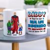 Daddy You're Our Real Life, 03ACDT270523TM Personalized Mug, Gift For Dad Daddy You're Our Real Life, 03ACDT270523TM Personalized Mug, Gift For Dad