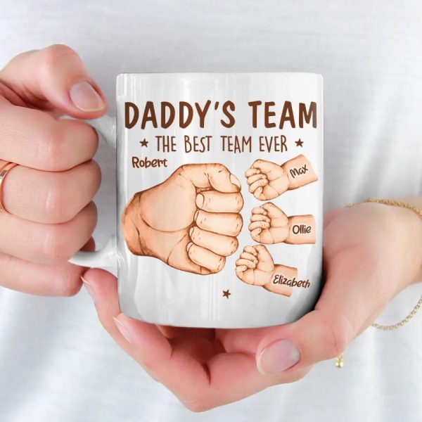 Daddy's Team, The Best Team Ever - Family Personalized Custom Mug - Father's Day, Gift For Dad, Grandpa Daddy's Team, The Best Team Ever - Family Personalized Custom Mug - Father's Day, Gift For Dad, Grandpa