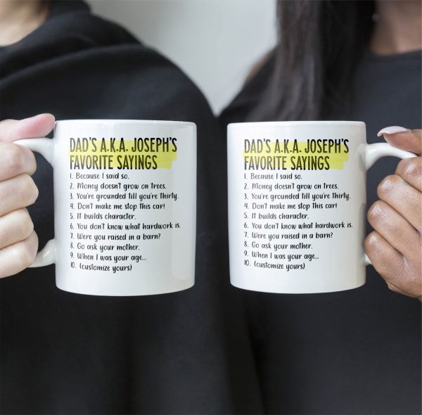 Dad's Favorite Sayings - Personalized Mug Dad's Favorite Sayings - Personalized Mug