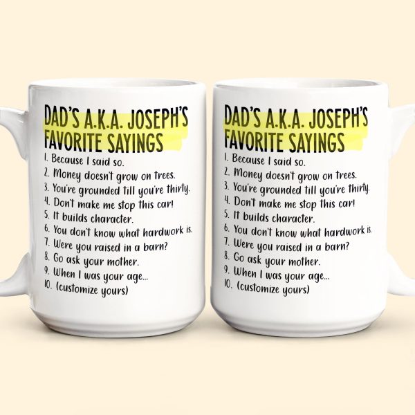 Dad's Favorite Sayings - Personalized Mug Dad's Favorite Sayings - Personalized Mug