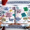 Daily Affirmations For Self-Acceptance And Strength - Personalized Custom Coffee Mug - DTG001_MG