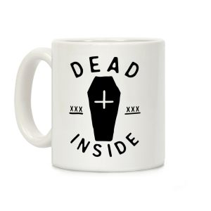 Dead Inside Coffee Mug