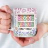 Dear Bestie, Nobody Could Ever Replace You - Bestie Personalized Custom 3D Inflated Effect Printed Mug - Gift For Best Friends, BFF, Sisters Dear Bestie, Nobody Could Ever Replace You - Bestie Personalized Custom 3D Inflated Effect Printed Mug - Gift For Best Friends, BFF, Sisters