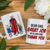 Dear Dad Great Job We're Awesome Personalized Coffee Mug DR-WHM-07QHQN280423TM