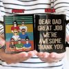 Dear Dad Great Job We're Awesome Thank You - Father Gift - Personalized Custom Black Mug