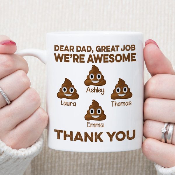 Dear Dad Great Job We're Awesome Thank You Personalized Custom Father Gift Mug C546