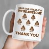 Dear Dad Great Job We're Awesome Thank You Personalized Custom Father Gift Mug C546