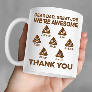 Dear Dad Great Job We're Awesome Thank You Personalized Custom Father Gift Mug C546