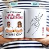 Dear Dad, Mom Great Job - Birthday, Loving Gift For Mother, Grandma, Grandmother, Father, Grandpa, Grandfather - Personalized Custom Mug Dear Dad, Mom Great Job - Birthday, Loving Gift For Mother, Grandma, Grandmother, Father, Grandpa, Grandfather - Personalized Custom Mug