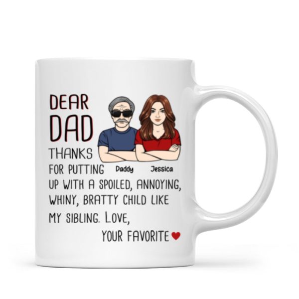 Dear Dad Thanks For Putting Up With My Sibling Gift For Dad Personalized Mug