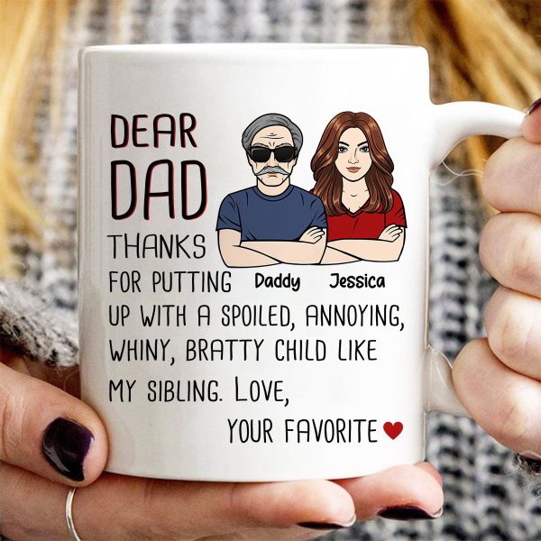 Dear Dad Thanks For Putting Up With My Sibling Gift For Dad Personalized Mug