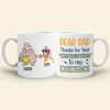 Dear Dad Thanks For Your Contribution To My Existence Personalized Coffee Mug