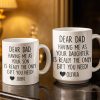 Dear Dad, The Only Gift You Need, Heart Design - Personalized Custom Coffee Mug - DAD290_MG Dear Dad, The Only Gift You Need, Heart Design - Personalized Custom Coffee Mug - DAD290_MG