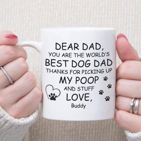 Dear Dad You Are The Worlds Dog Dad Mug 890741 Dear Dad You Are The Worlds Dog Dad Mug 890741